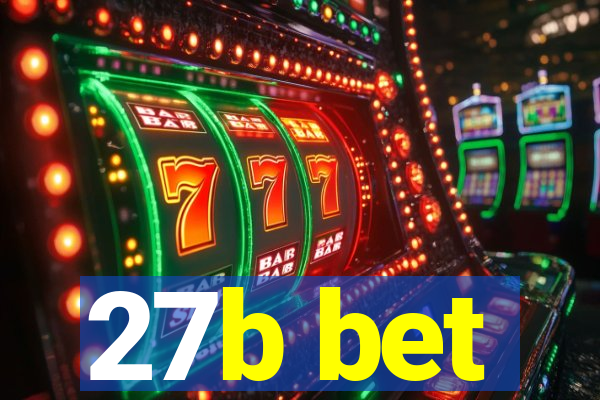 27b bet